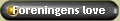 Foreningens love